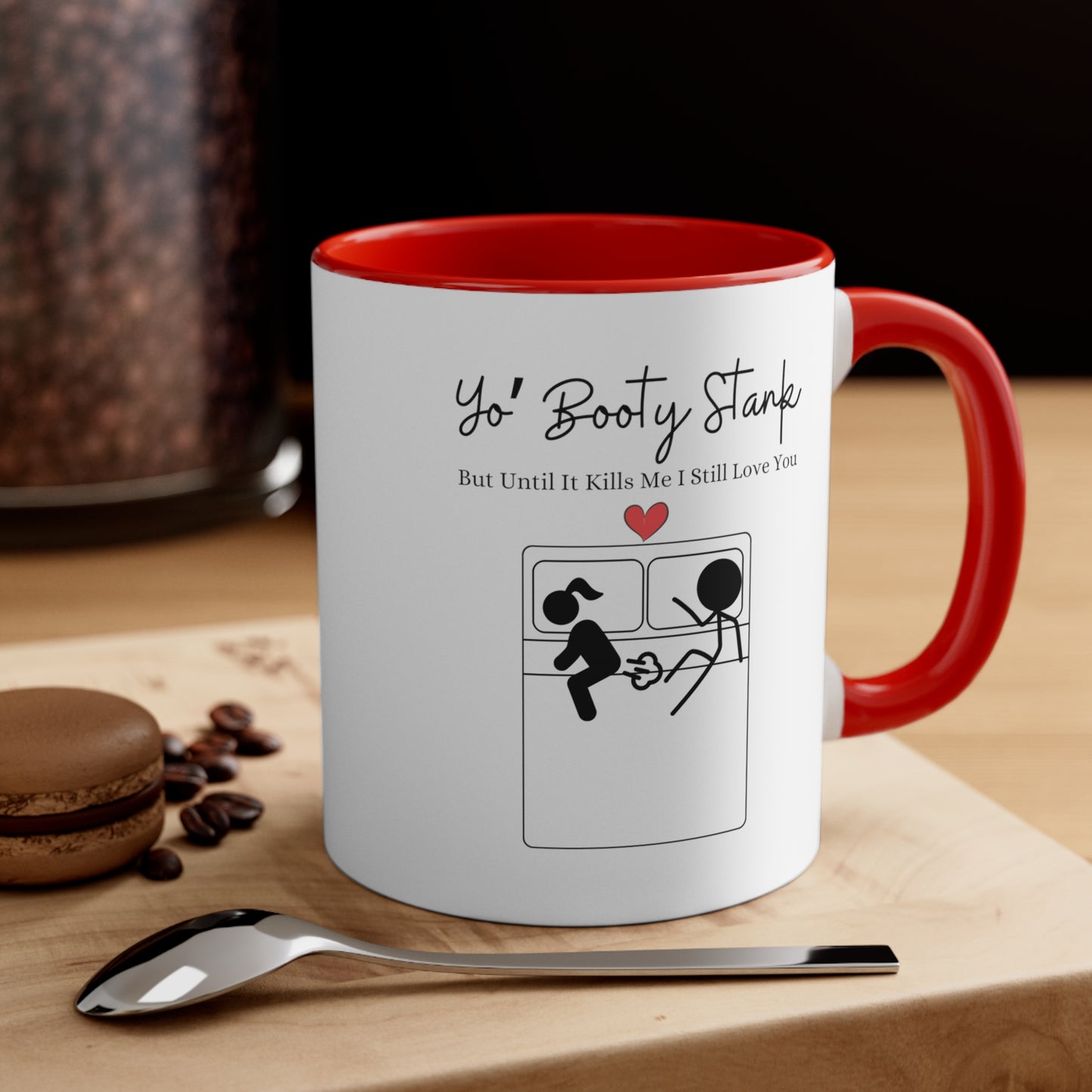 Booty Stank Accent Coffee Mug 11 oz