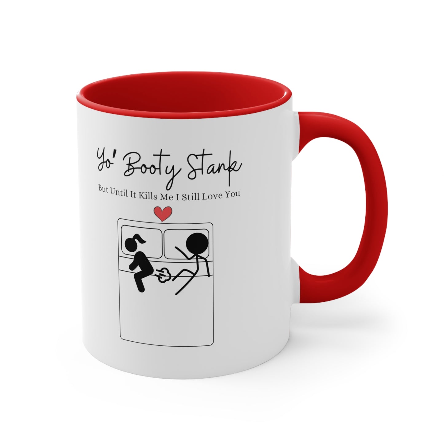 Booty Stank Accent Coffee Mug 11 oz