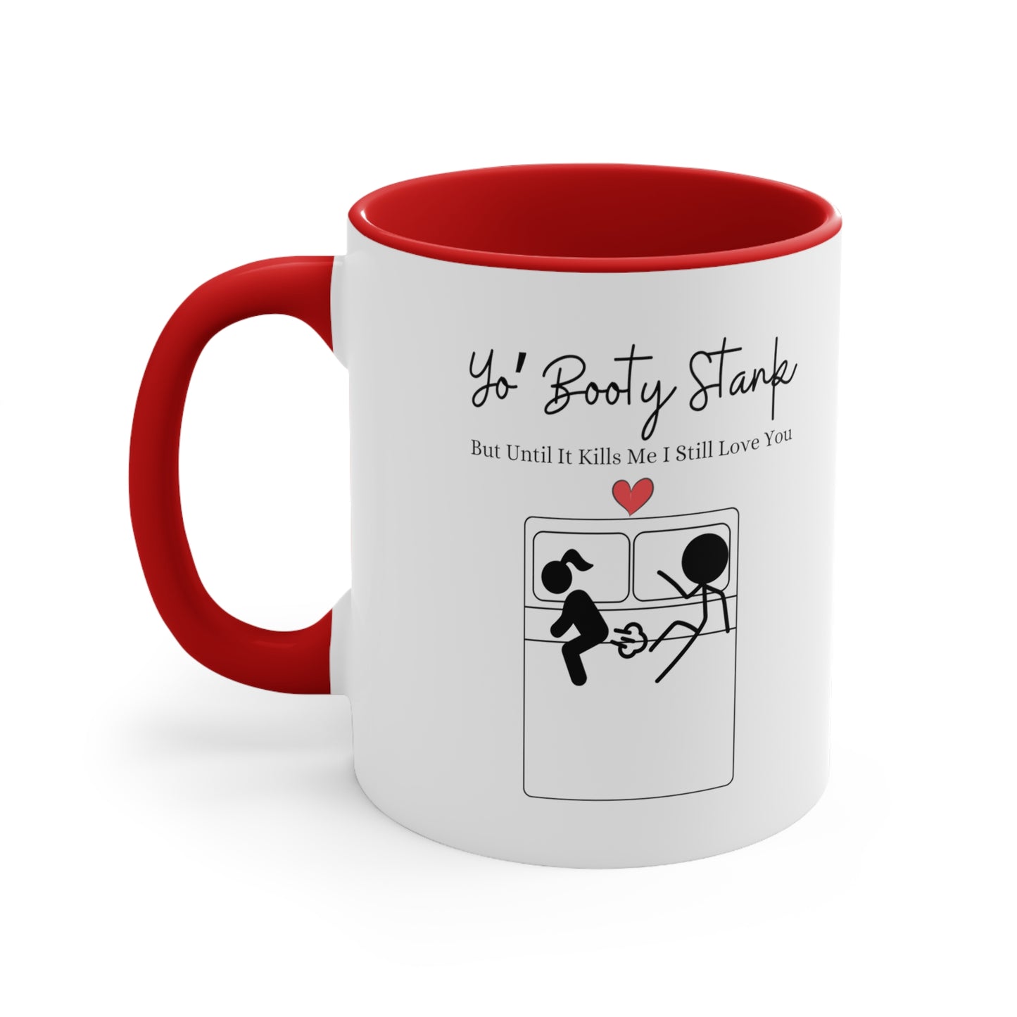 Booty Stank Accent Coffee Mug 11 oz