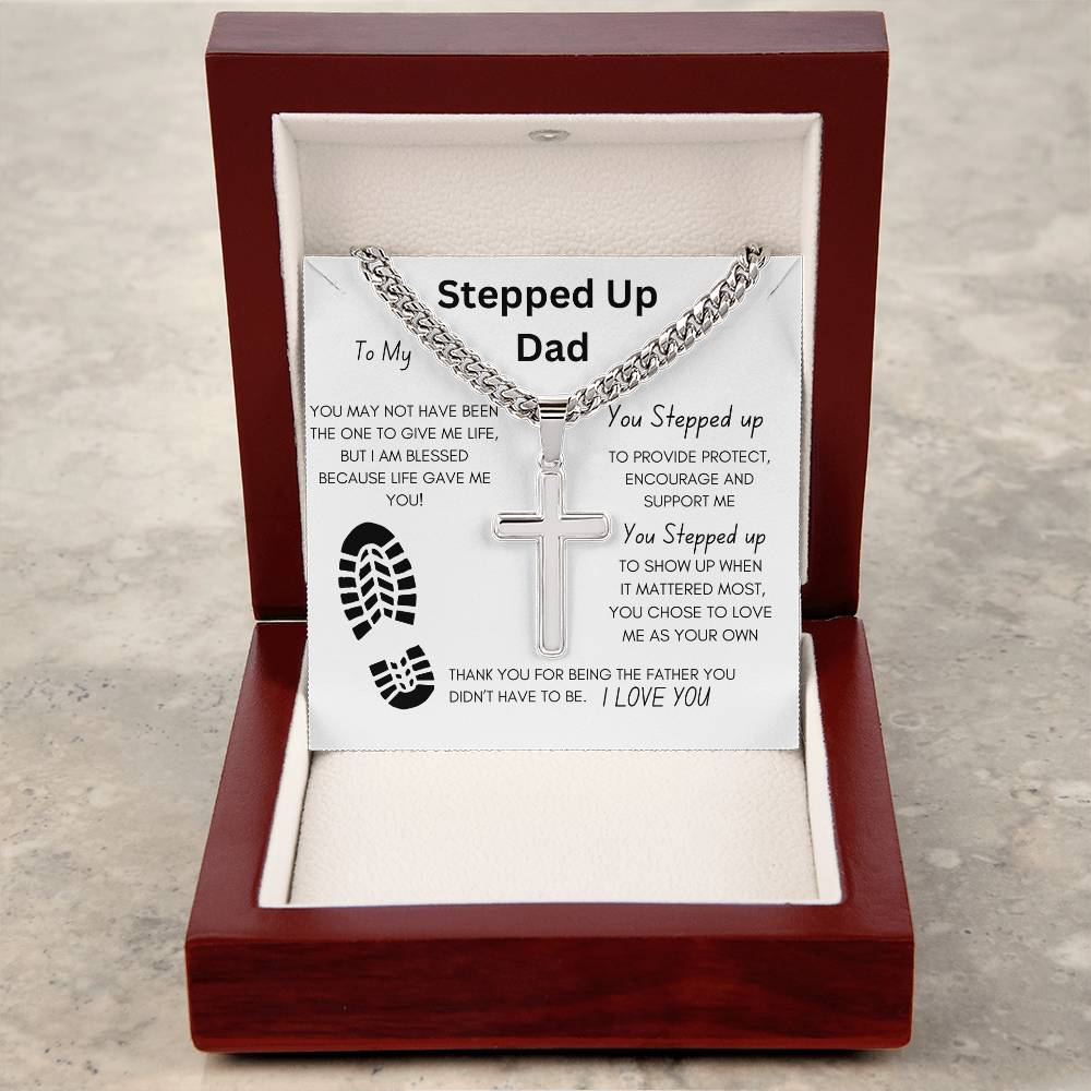 Stepped Up Dad Artisan Cross Necklace on Cuban Chain w/ MC