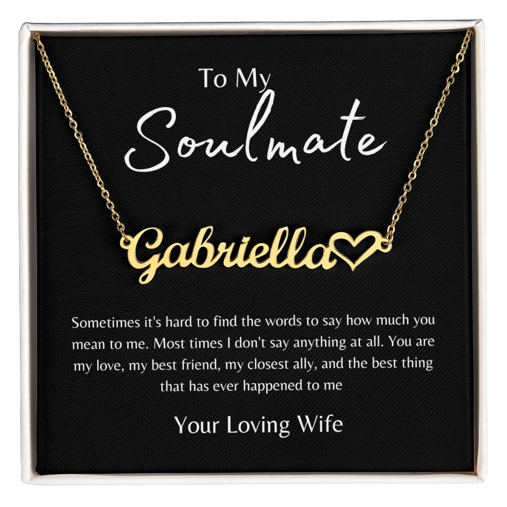 To My Soulmate From Wife Black/Gold Name Necklace