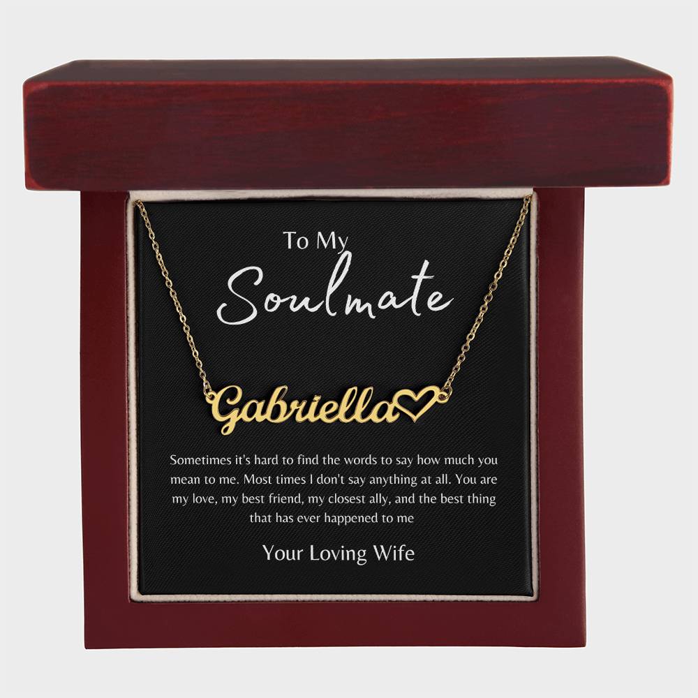 To My Soulmate From Wife Black/Gold Name Necklace