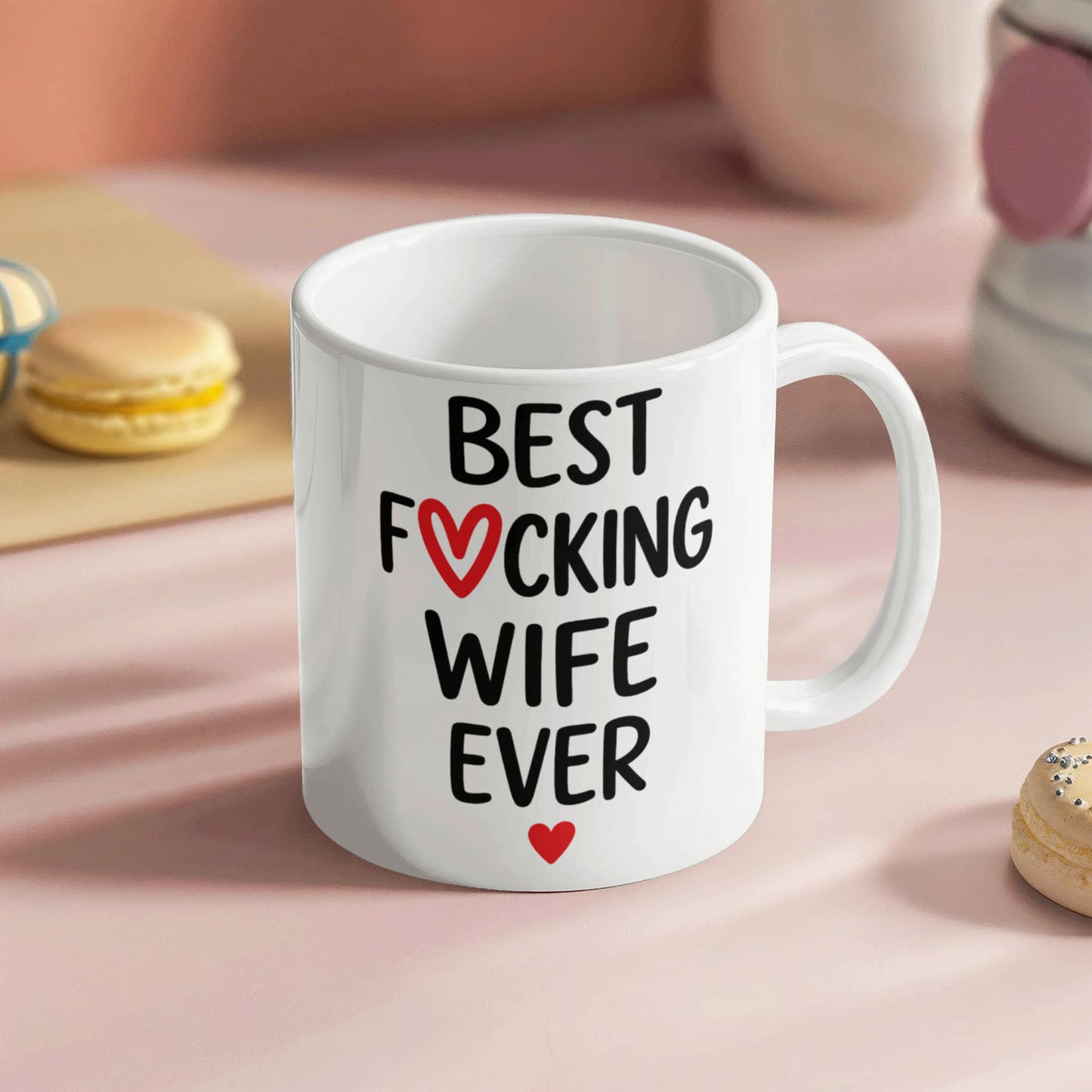 Best F*cking Wife Ever Mug – Cute Spicy Gift for Wife – Funny Romantic Coffee Cup – Valentine's Day Gift for Her